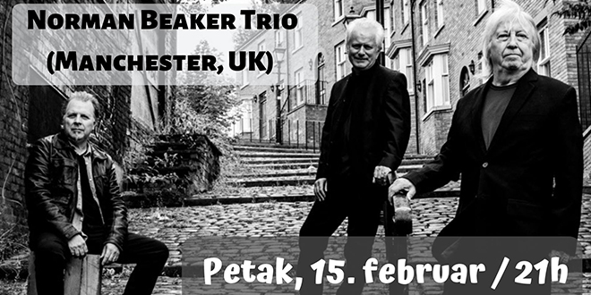 Norman Beaker Trio (UK) — Уживо у Омладинском центру