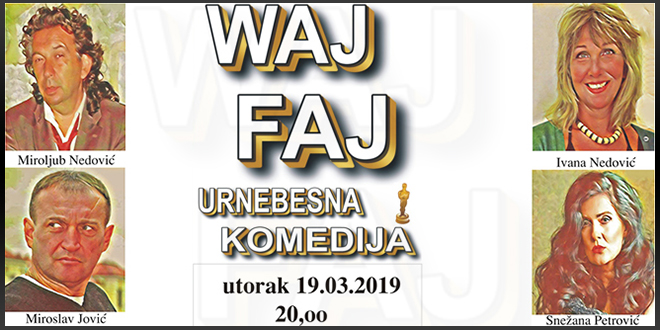 Комедија „Waj Faj”