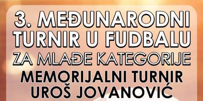 3. Меморијални турнир у фудбалу „Урош Јовановић”