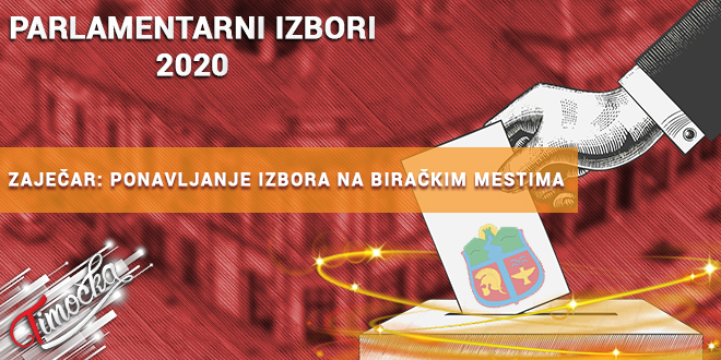 Република Србија: Парламентарни избори 2020 — Понављање избора на бирачким местима у Зајечару