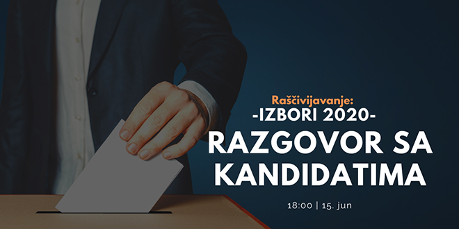 Серијал разговора „Рашчивијавање”: Разговор са кандидатима – Парламентарни избори 2020