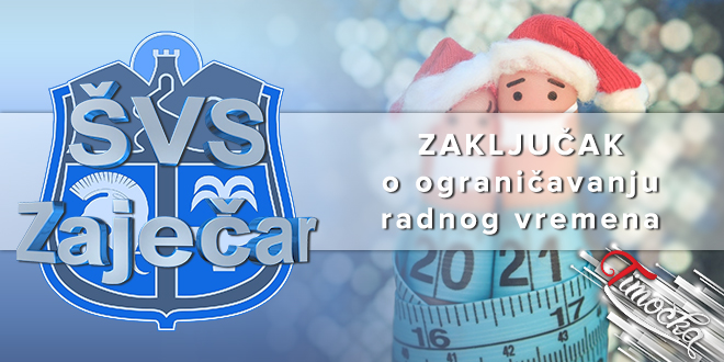 Штаб за ванредне ситуације града Зајечара: Закључак о ограничавању радног времена