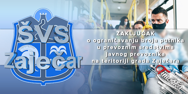 Закључак о ограничавању броја путника у превозним средствима јавног превозника на територији града Зајечара